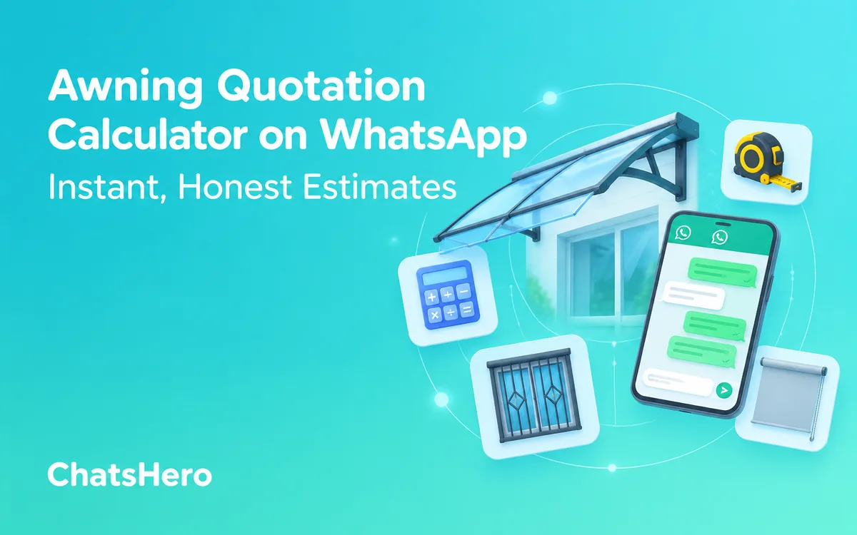 Awning quotation calculator on WhatsApp giving an instant home improvement estimate – ChatsHero