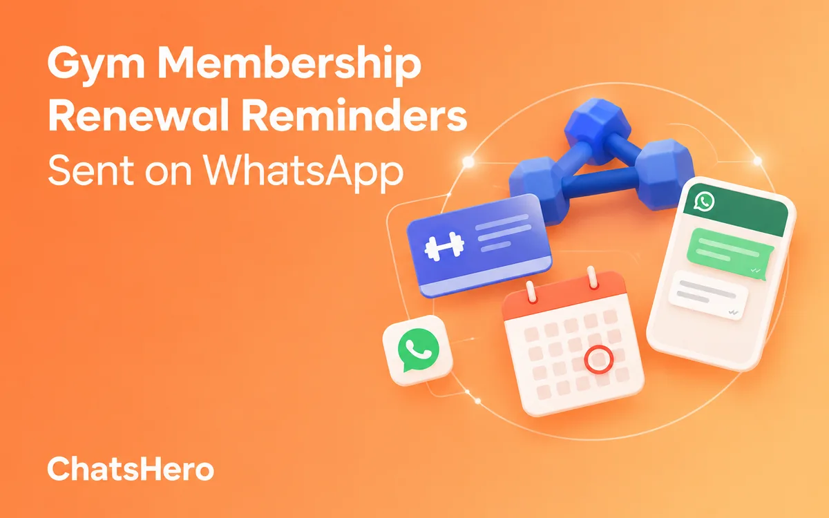 Gym membership renewal reminder sent on WhatsApp by an AI assistant β ChatsHero