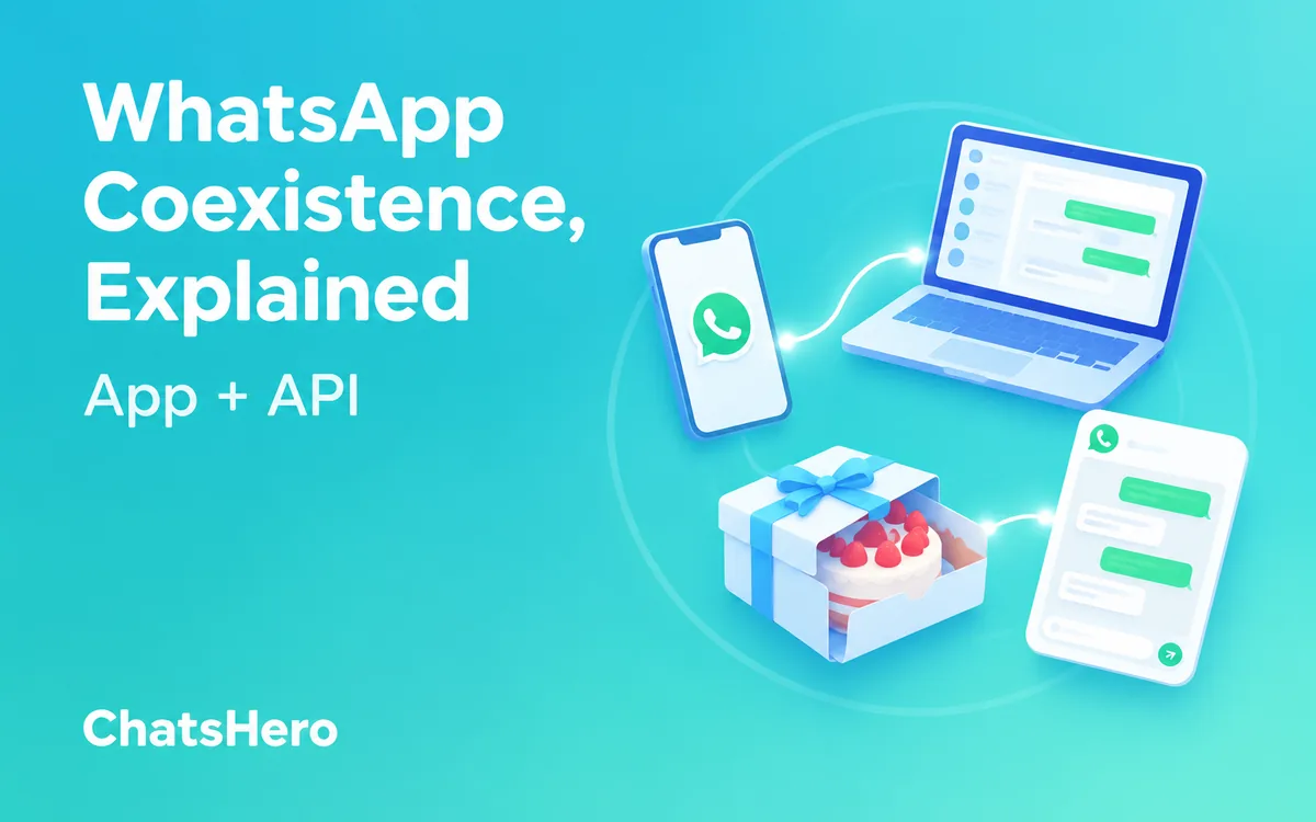 WhatsApp coexistence: WhatsApp Business app and API working on one number – ChatsHero