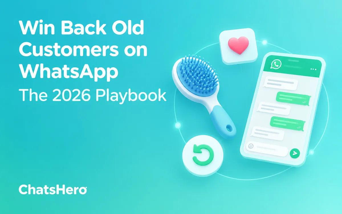 WhatsApp win back customers playbook for Malaysian businesses – ChatsHero
