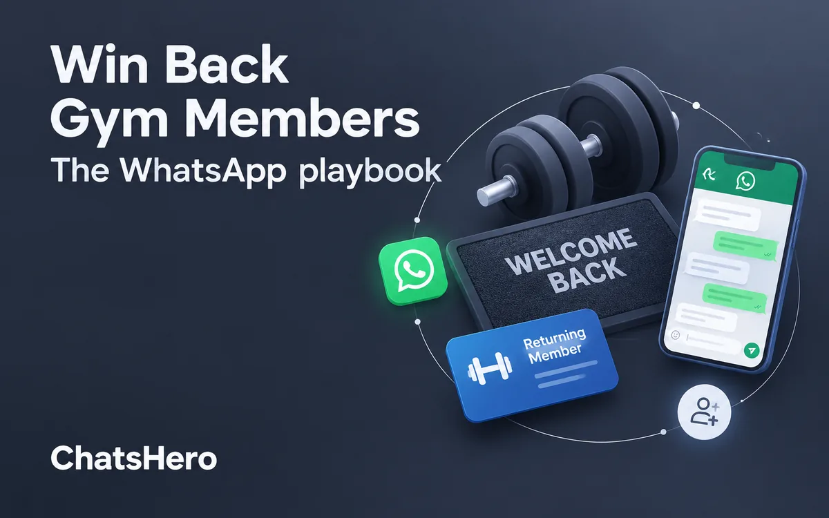 Win back gym members with a WhatsApp comeback message – ChatsHero