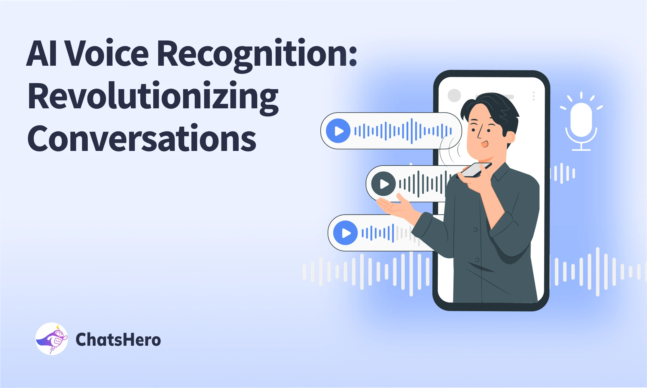 I Voice Recognition: Revolutionizing Conversations with Chatshero